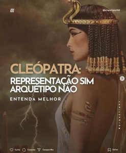 Cleópatra representação sim arquétipo não