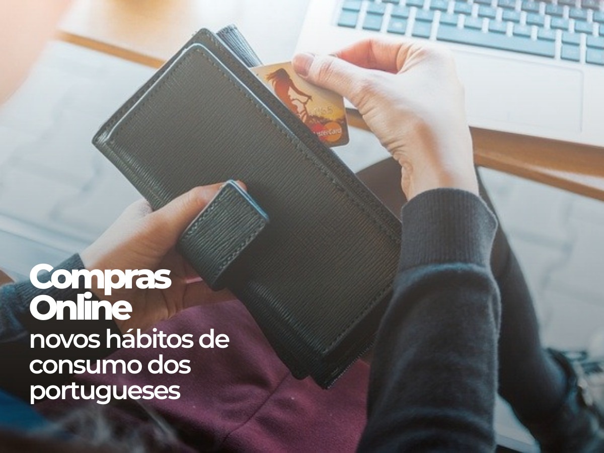 Compras online: novos hábitos de consumo dos portugueses