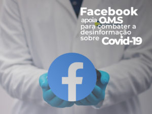 Facebook apoia OMS para combater a desinformação sobre Covid-19