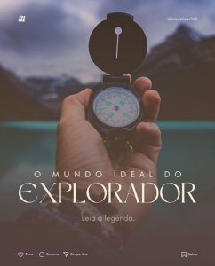 O Mundo Ideal do Explorador